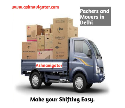 Packers and Movers in Delhi- Safe Shifting with Asknavigator & ThePackersMoversDelhi Packers and Movers in Delhi- Safe Shifting with Asknavigator & ThePackersMoversDelhi