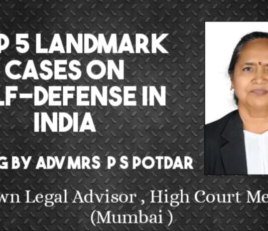 Top 5 Landmark Cases on Self-Defense in India – Adv Praful S Potdar Top 5 Landmark Cases on Self-Defense in India - Adv Praful S Potdar