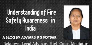 Understanding of Fire Safety Awareness in India – Adv Praful S Potdar Understanding of Fire Safety Awareness in India - Adv Praful S Potdar
