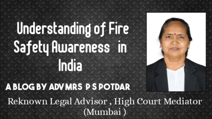 Understanding of Fire Safety Awareness in India - Adv Praful S Potdar