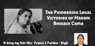 The Pioneering Legal Victories of Madam Bhikaiji Cama: Adv Praful S Potdar