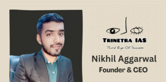 Nikhil Aggarwal: Revolutionizing Education at 29 with Trinetra IAS Nikhil Aggarwal: Revolutionizing Education at 29 with Trinetra IAS