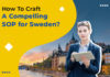 How to Craft a Compelling SOP for Sweden SOP writing services in Delhi, Compelling SOP for Sweden, SOP writers in Delhi, online SOP writing services, Statement of Purpose, SOP,
