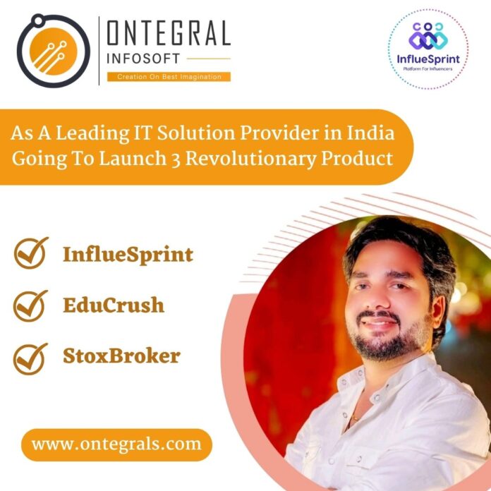 Ontegral Infosoft, IT solutions provider, Vikrant Chaurasia, technology industry,
