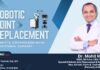 Robotic Joint Replacement: Benefits, Comparison with Traditional Surgery | Dr. Mohit Madan