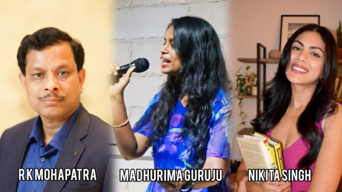 R K MOHAPATRA, MADHURIMA GURUJU, NIKITA SINGH, Indian Writers