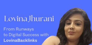 Lovina Jhurani: From Runways to Digital Success with LovinaBacklinks