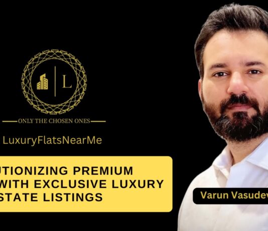LuxuryFlatsNearMe – Revolutionizes Premium Living with Exclusive Luxury Real Estate Listings LuxuryFlatsNearMe, Premium Living, Exclusive Luxury Real Estate Listings, Varun Vasudeva, Harshita Chopra,