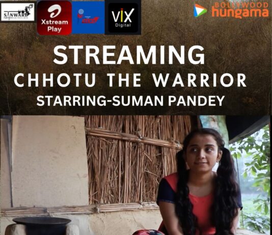 Chhotu The warrior Film Successfully Streaming on Ott Airtel Xstream and Vix Ott //Hungama channel under the banner of Sanware films production //starring Suman Pandey Directed by Brilliant Director Anubhava Shrivastava