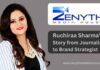 Zenyth Media House – Ruchiraa Sharma’s Story from Journalist to Brand Strategist