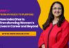 From Physics to Purpose: How Indra Dhar is Transforming Women’s Lives in Career and Beyond