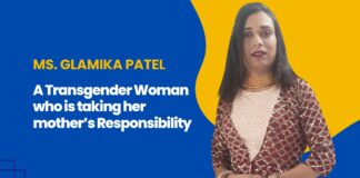 Ms. Glamika Patel: A Transgender Woman who is taking Responsibility of her Mother.