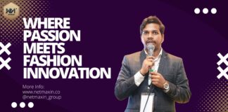 NetMaxin and Ritesh Penta: Bringing Fresh, Centered Innovation to India’s Fashion Industry