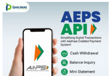 iPaymnt Tech Launches AEPS API to Empower Digital Financial Transactions Across India iPaymnt Tech, AEPS API, Digital Financial Transactions, Aadhaar Enabled Payment System