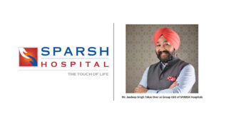 Jasdeep Singh Takes Over as Group CEO of SPARSH Hospitals, to Drive Forward the Vision of People-First, High-Quality Care