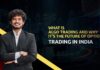 What is Algo Trading and Why It’s the Future of Options Trading in India?