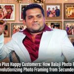 2 Lakh Plus Happy Customers: How Balaji Photo Frames is Revolutionizing Photo Framing from Secunderabad