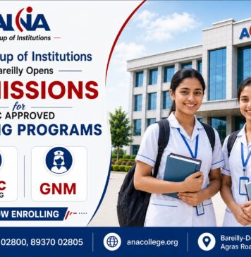 ANA Group of Institutions Bareilly Opens Admissions for INC Approved Nursing Programs — B.Sc Nursing and GNM Now Enrolling ANA Group of Institutions Bareilly, INC Approved Nursing Programs, B.Sc Nursing, GNM