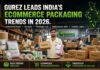 Gurez Leads India’s eCommerce Packaging Trends in 2026