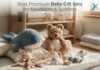 Best Premium Baby Gift Sets for Newborns & Toddlers 21GenX, Best Premium Baby Gift Sets